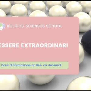 Essere Extra-Ordinari: Corso On Demand